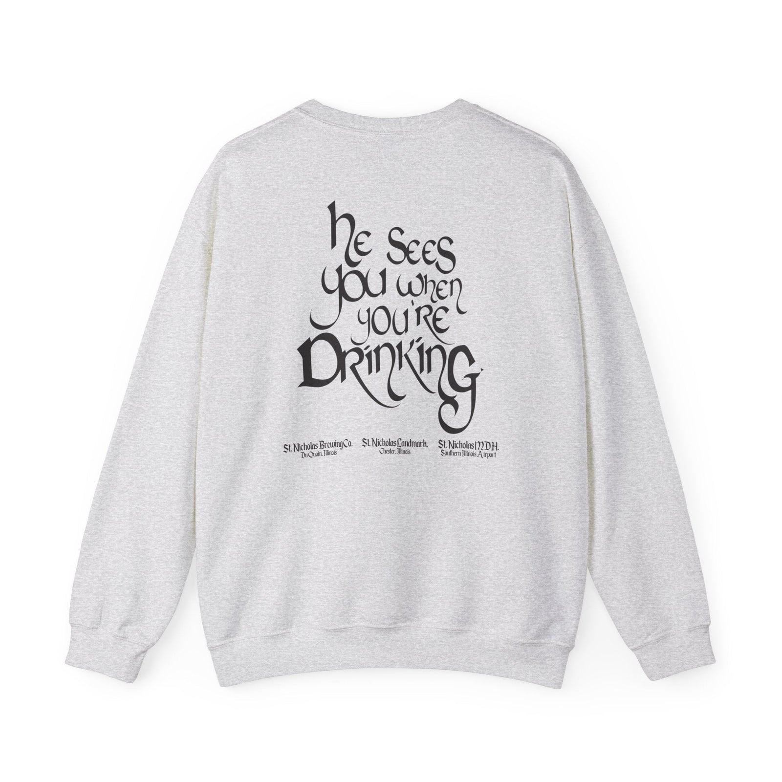 St. Nicholas Brewing Co. Unisex Crewneck Sweatshirt - 'He Sees You When You're Drinking'