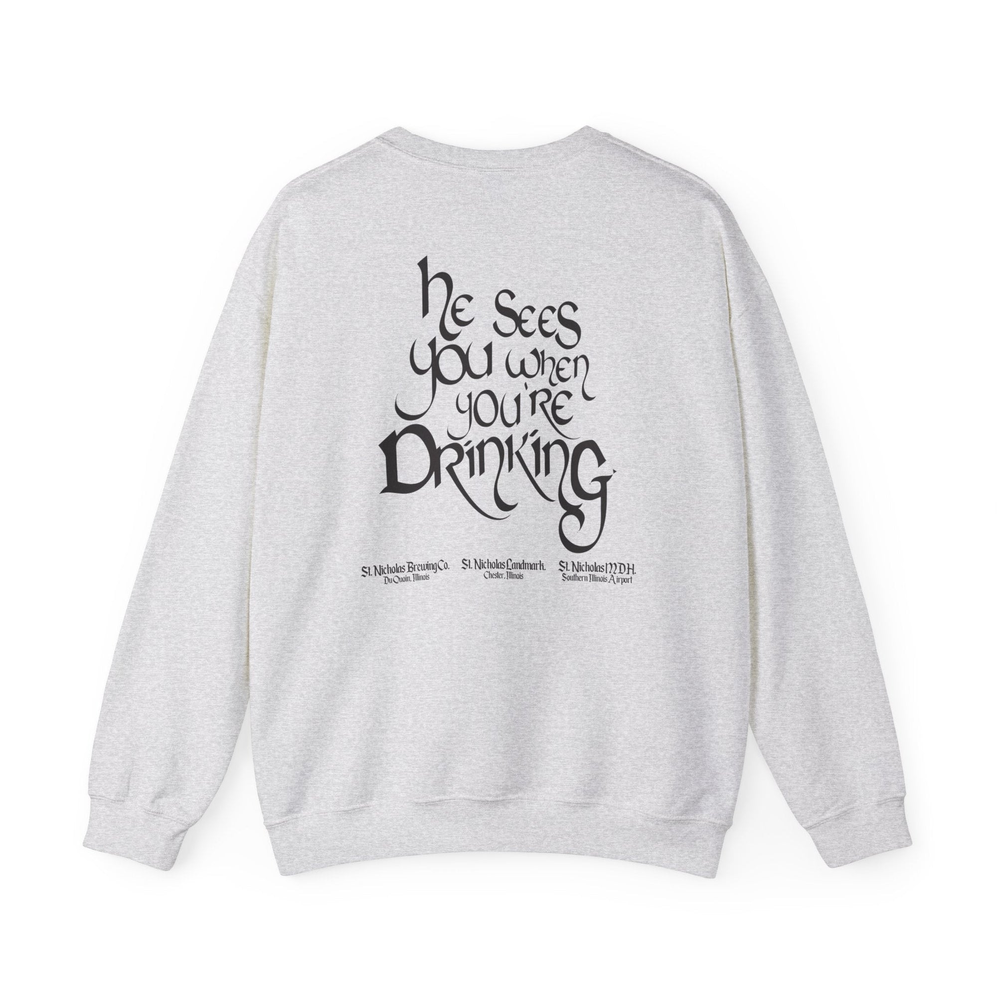St. Nicholas Brewing Co. Unisex Crewneck Sweatshirt - 'He Sees You When You're Drinking'