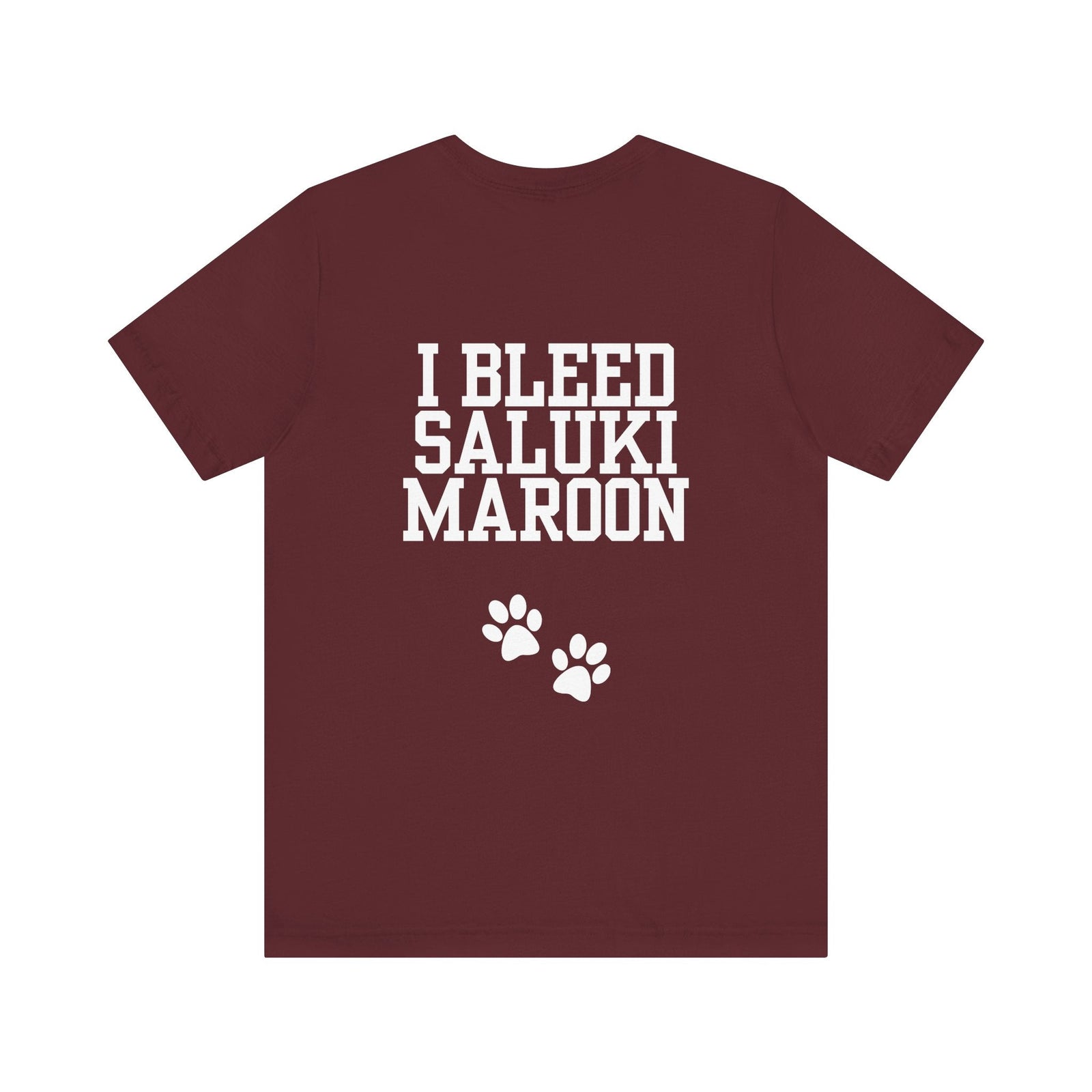 I Bleed Saluki Maroon (Unisex Jersey Short Sleeve Tee)