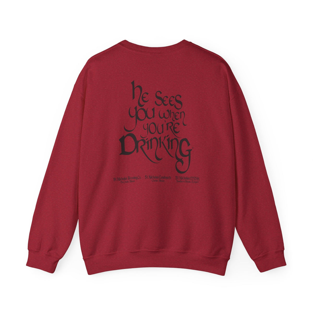 St. Nicholas Brewing Co. Unisex Crewneck Sweatshirt - 'He Sees You When You're Drinking'