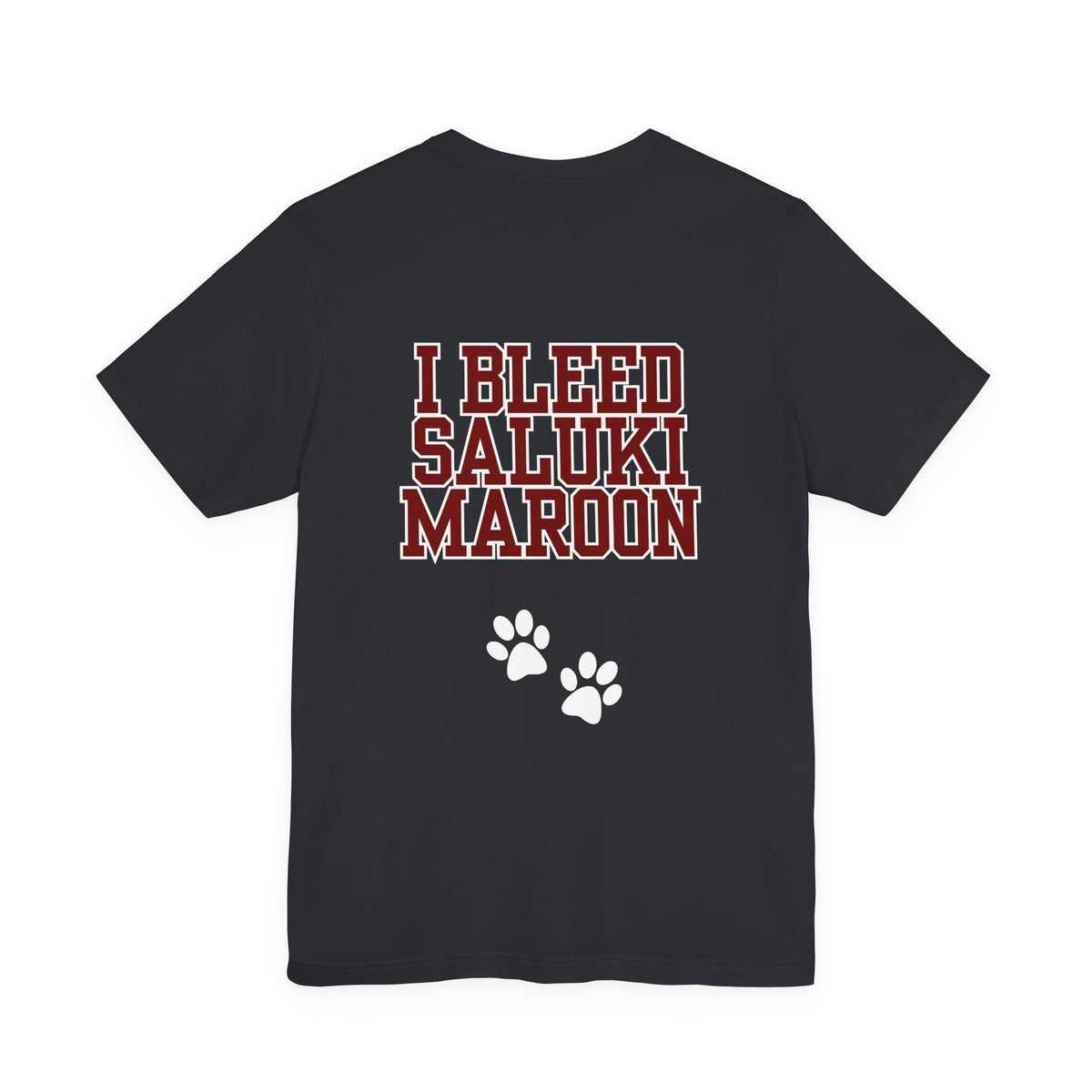 I Bleed Saluki Maroon (Unisex Jersey Short Sleeve Tee)