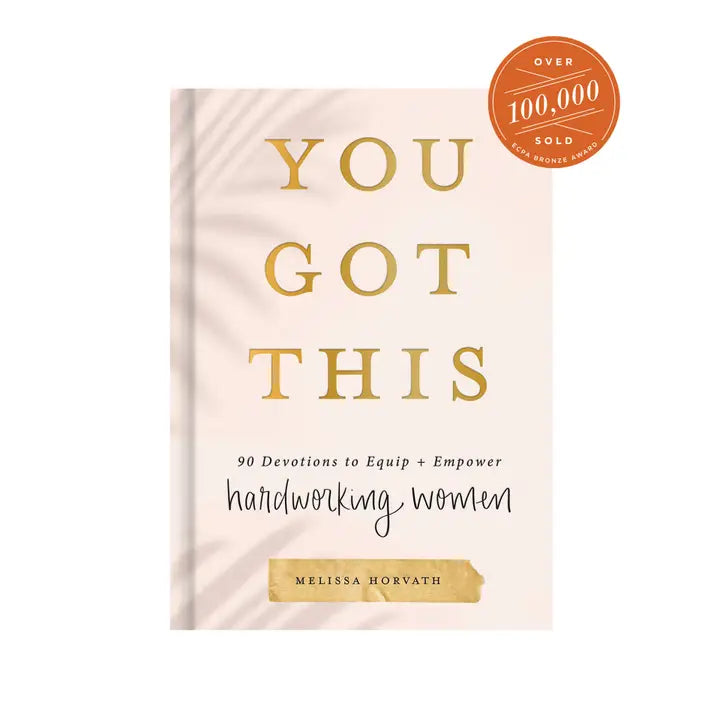 Eccentrics Boutique Gifts You Got This: 90 Devotions To Empower Hardworking Women Hardcover