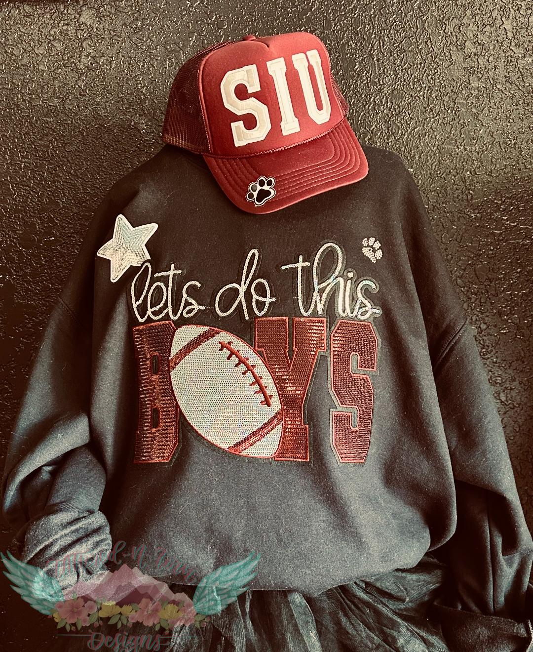 Let's Go Boys SIU Sweatshirt